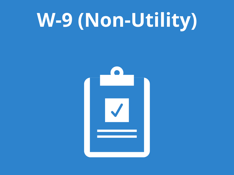 W-9 for Non-Utility Payment